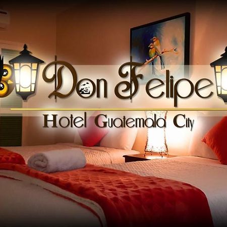 גואטמלה Hotel Don Felipe מראה חיצוני תמונה